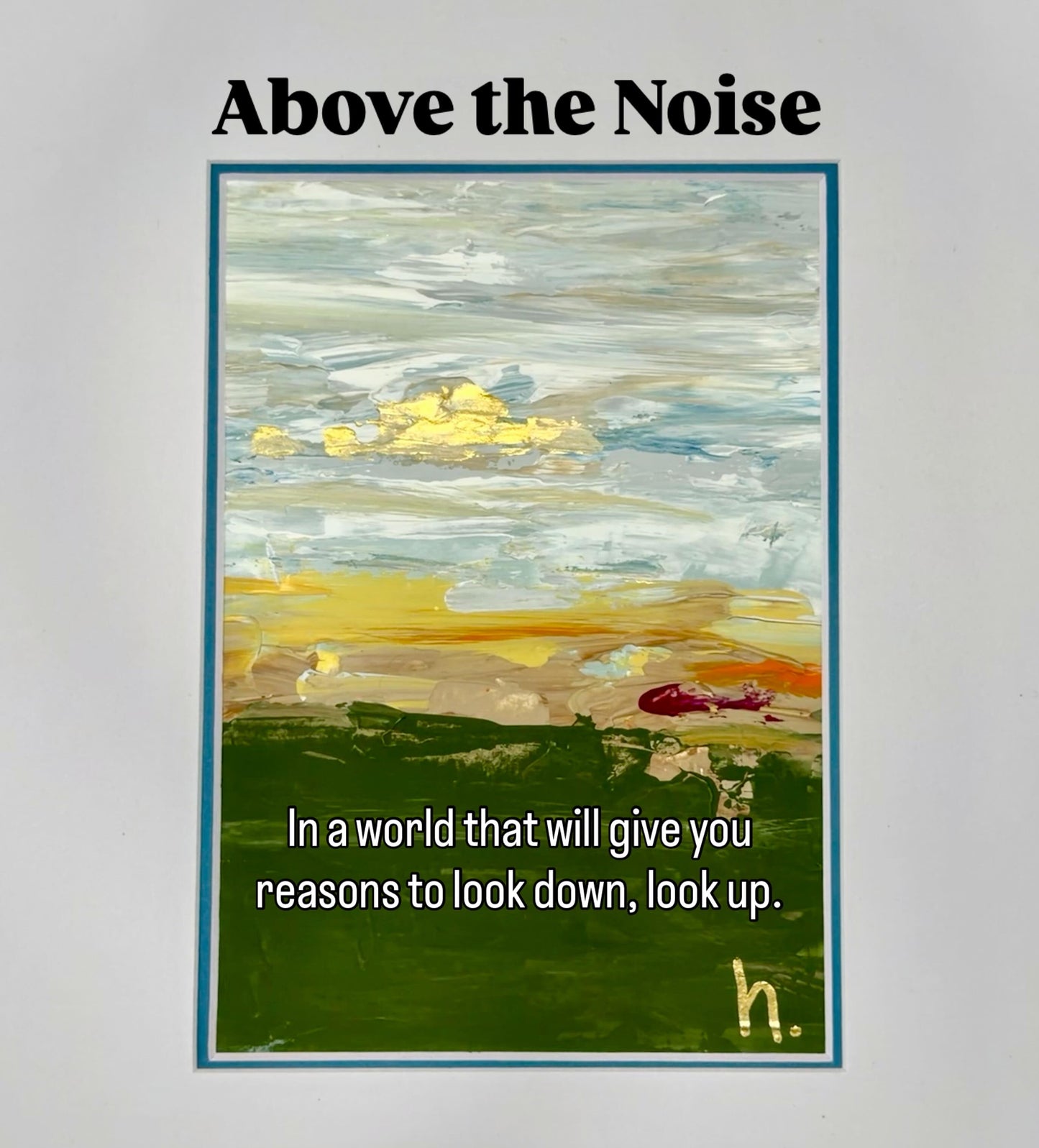 Above the Noise